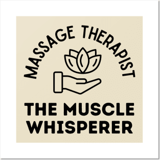 Massage Therapist The Muscle Whisperer Posters and Art